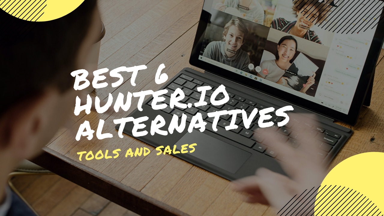 Best 6 Hunter.io Alternatives