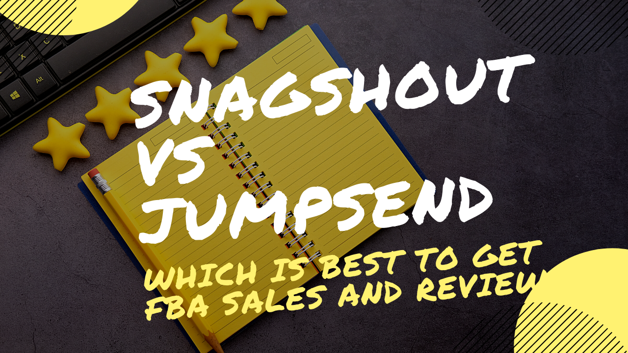 Snagshout vs Jumpsend - Which is Best for Sales and Reviews?