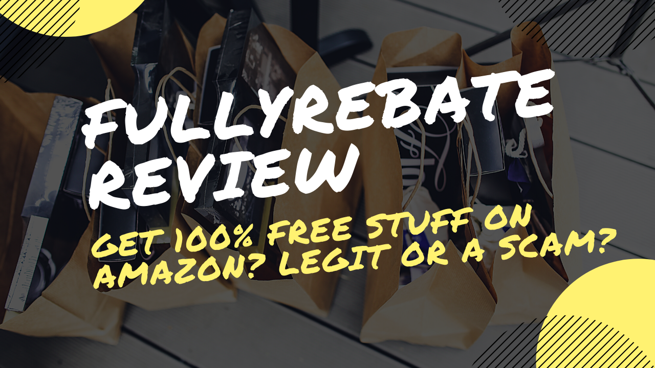 FullyRebate Review - Get 100% Free Stuff on Amazon