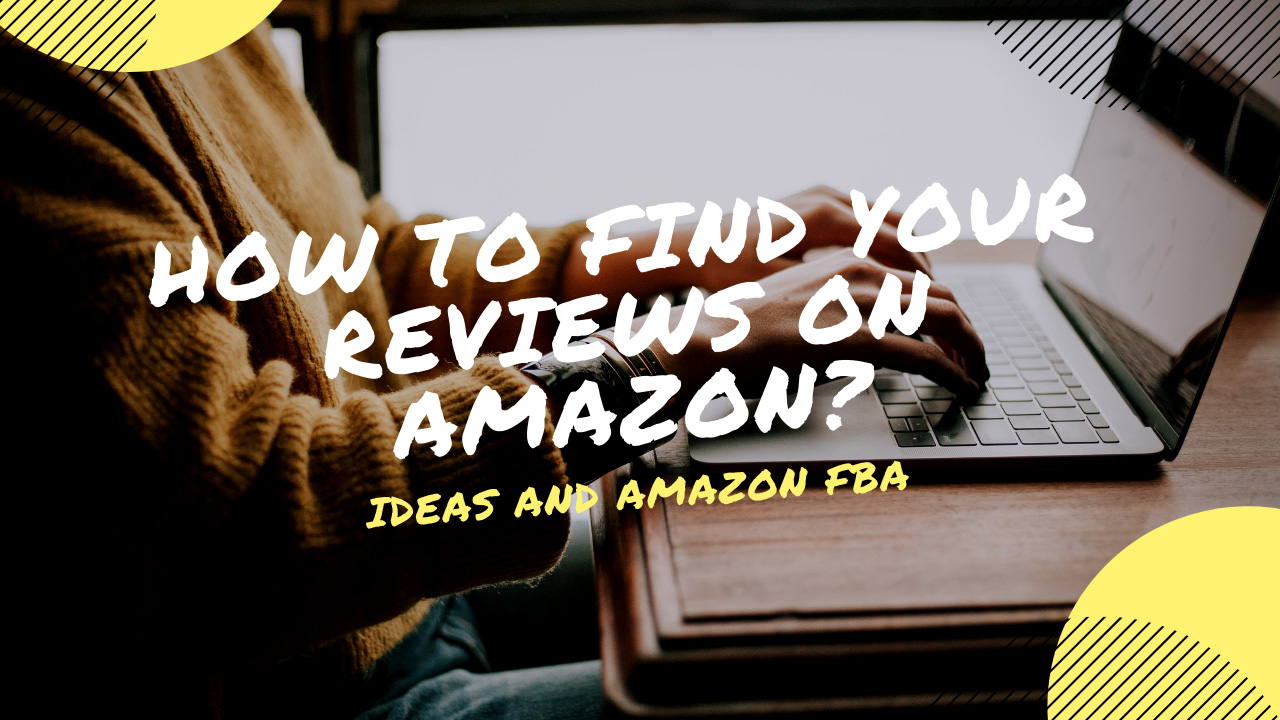 How to Find Your Reviews on Amazon